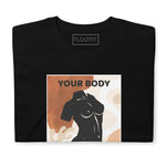 T-Shirt Your Body Your Rules