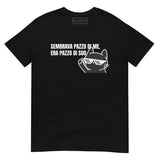 T-Shirt He Seemed Crazy About Me - Black