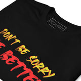 T-Shirt Be Better - Black