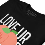 T-Shirt Love Your Peach