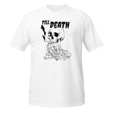 T-Shirt Fino alla Morte - Bianco