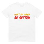 T-Shirt Be Better