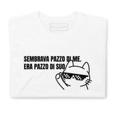 T-Shirt He Seemed Crazy About Me - White