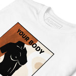 T-Shirt Your Body Your Rules